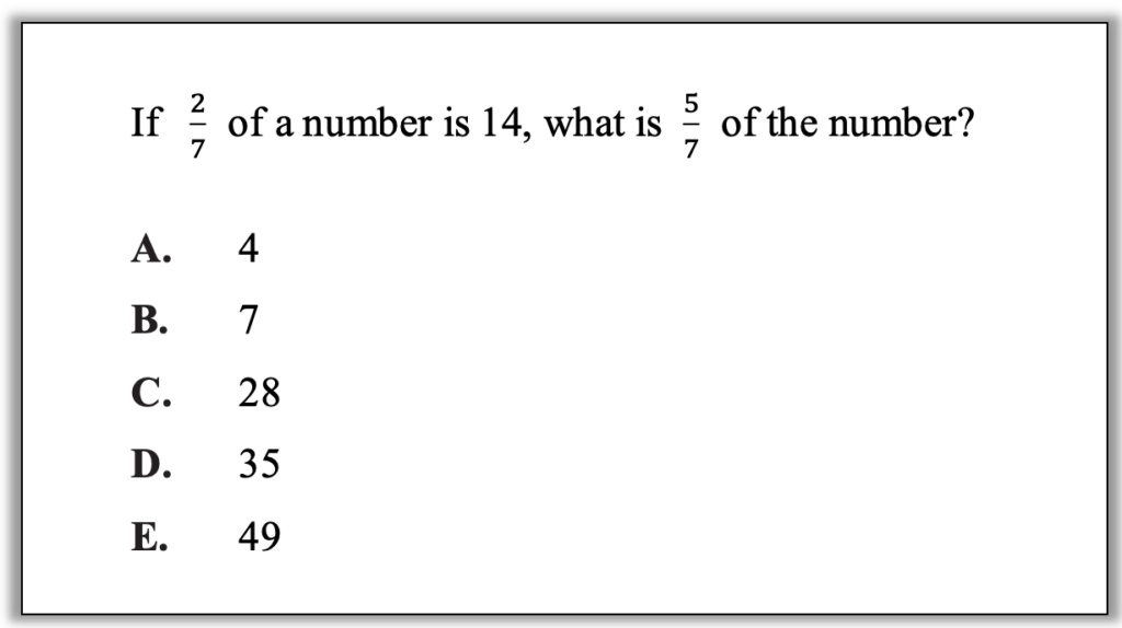 If 2/7 of a number is 14, what is 5/7 of a number?
Answer options are 4, 7, 28, 35, and 49