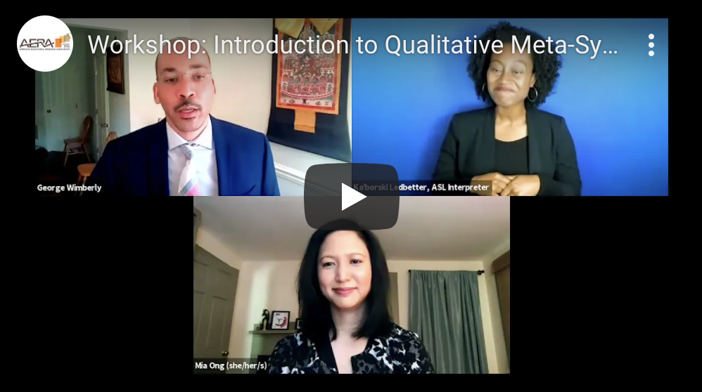 Recording now available for the popular workshop – Introduction to Qualitative Meta-Synthesis Methods: Achieving STEM Equity and Inclusion